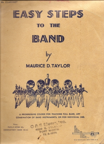 EASY STEPS To The BAND might be familar to any former band members. Carolyn Brown got hers along with her clarinet for Mr. Repasss class while still at South Hurst Elementry.
