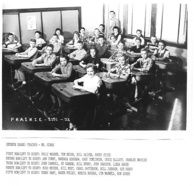 1951 - 52 Prairie Seventh Grade   Teacher Mr. Gibbs  submitted by Roger Pulley