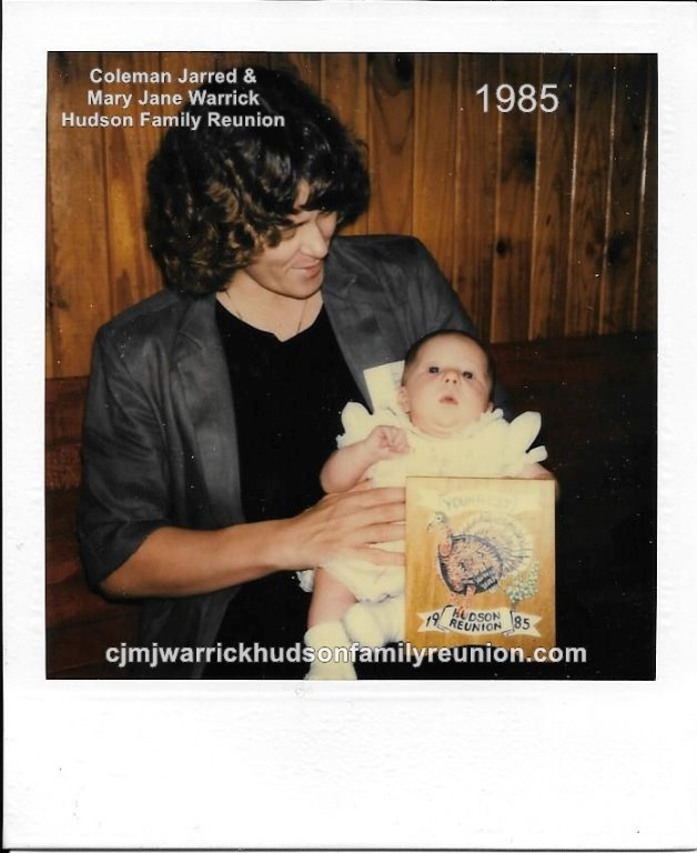 1985 - Youngest Person Present: Samantha Lyn Hudson- 7 weeks (Mary, her mother, is holding Samantha)
