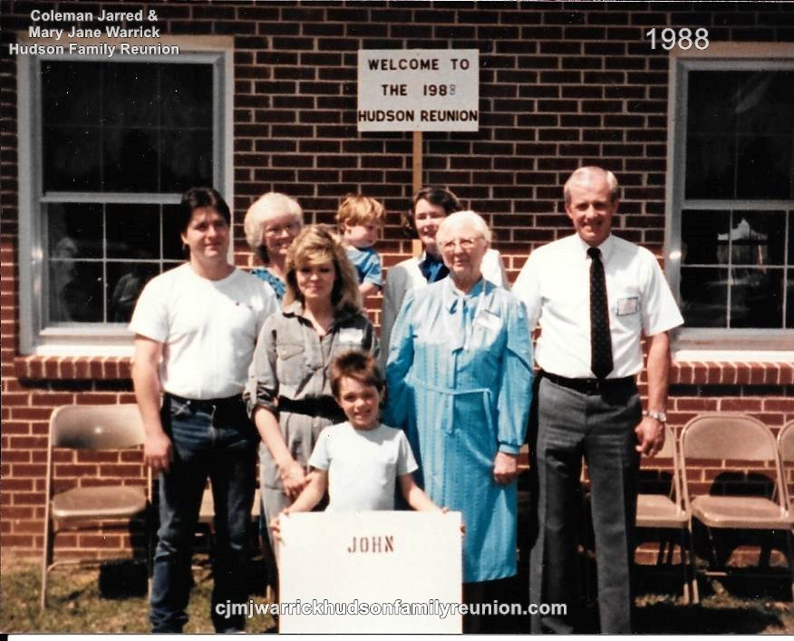 1988 - Family of John: First Row: Derrick Boatwright Second Row: Jeff Boatwright, Angie Hudson Boatwright, Sallie Hudson Roberts, John Troy Hudson Third Row: Ann West Hudson, Kevin Boatwright (in Anns arms), Colline Roberts
