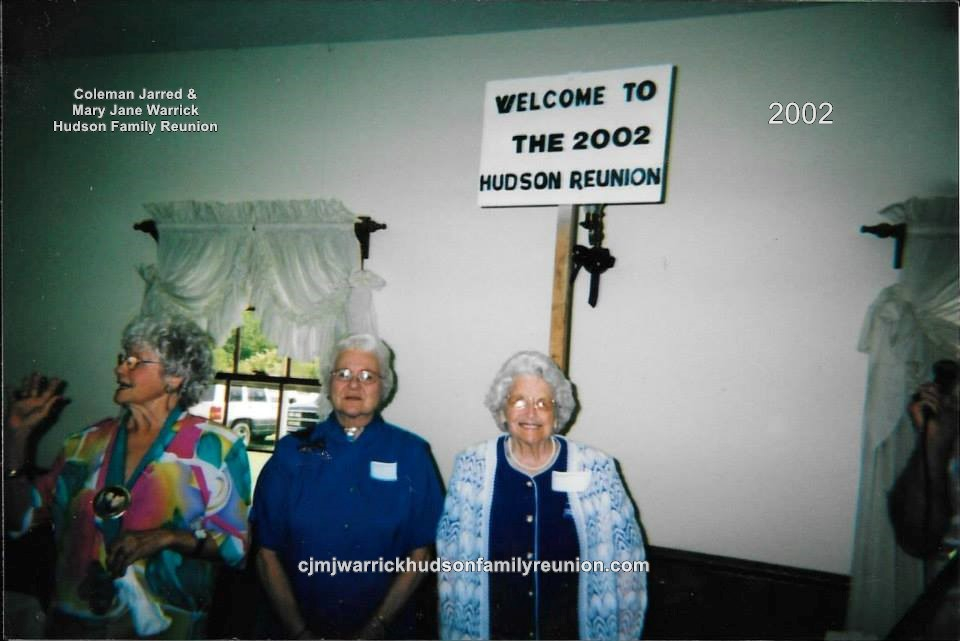 2002 – Descedants Age 80 and Older -
Corneta (Connie) Jane Hudson Coward, Juanita Judson Whitfield, Annie Lou Barnhill Lee.