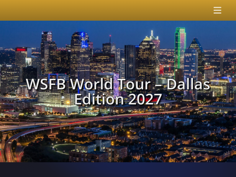 WSFB World Tour – Dallas Edition 2027